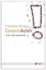 Il testo di F. Morace incentrato sull'evoluzione del consumatore